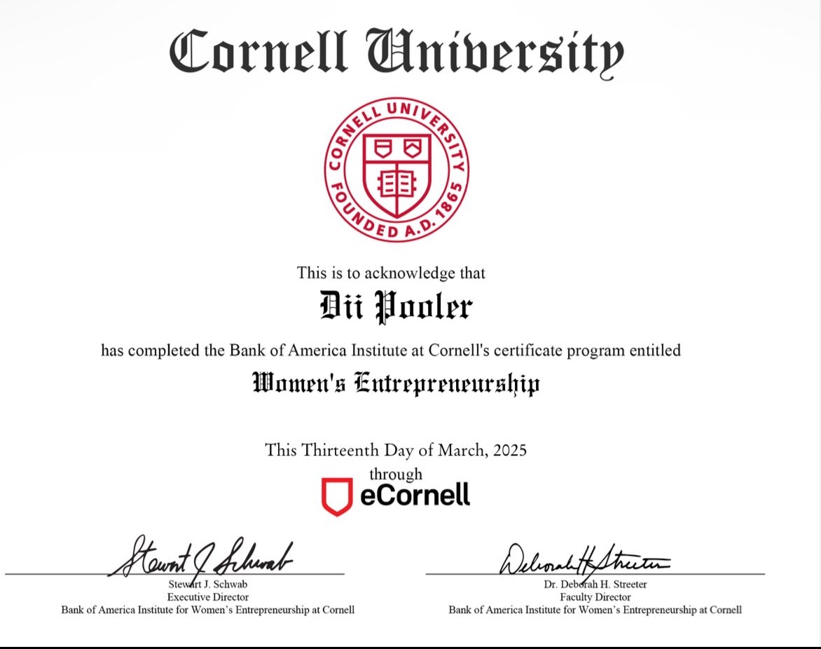 Women's Entrepreneurship Certification Issued by Cornell University for Dii Pooler